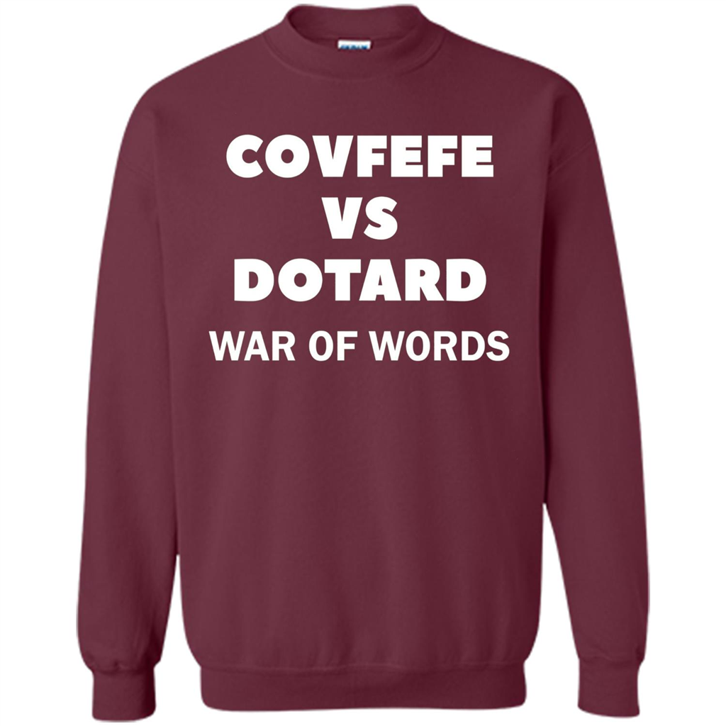 Covfefe vs Dotard T-Shirt War Of Words Maroon