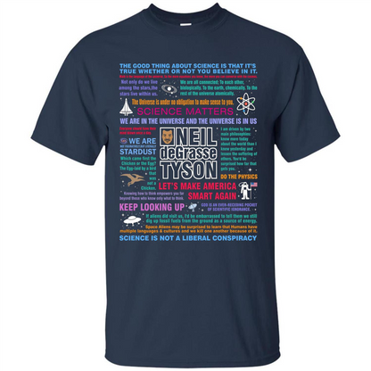 Neil deGrasse Tyson NDT Quotes T-Shirt Let's Make America Smart Again T-shirt Navy