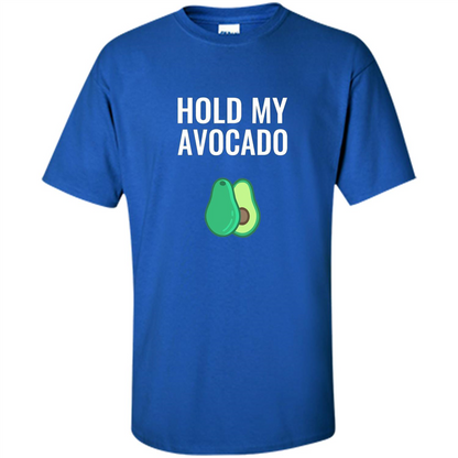 Hold My Avocado T-shirt Royal