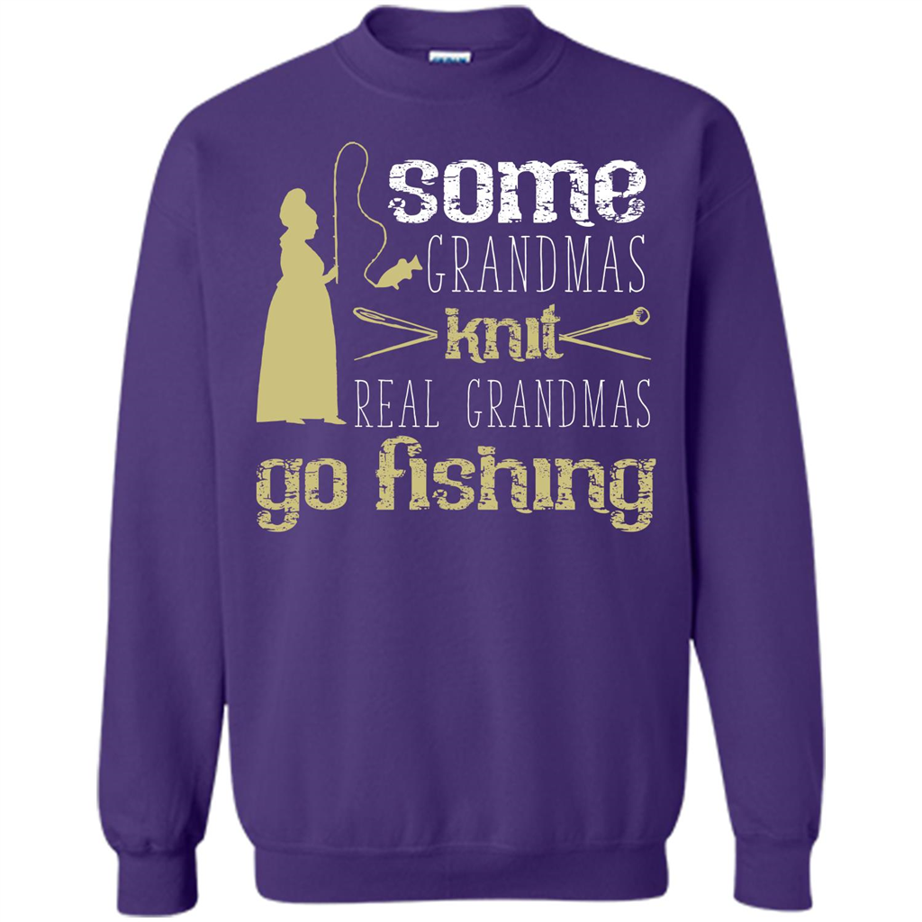 Nana T-shirt Some Grandmas Knit Real Grandmas Go Fishing Purple