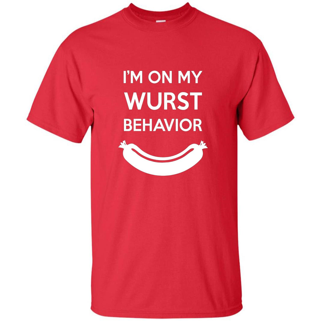I Am In My Wurst Behavior T-shirt Oktoberfest T-shirt Red