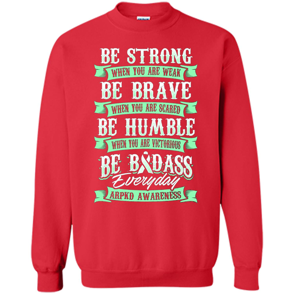 Be Strong Be Brave Be Humble Be Badass T-shirt Red
