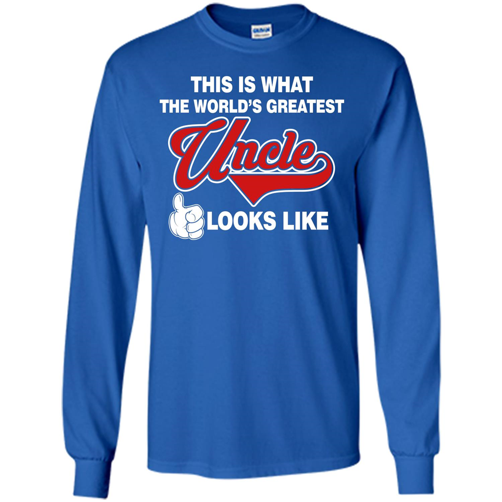 Uncle T-shirt This Is What The World's Greatest Uncle Looks Like Royal