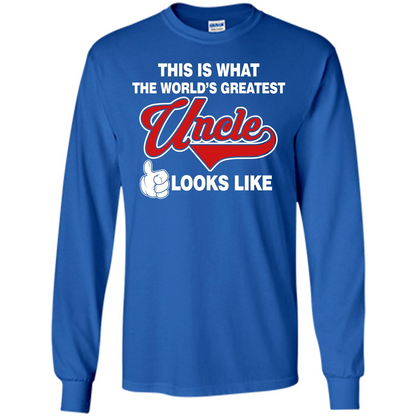 Uncle T-shirt This Is What The World's Greatest Uncle Looks Like Royal