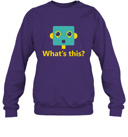 What's This Funny Robot Shirt Sweatshirt Sweatshirt Purple