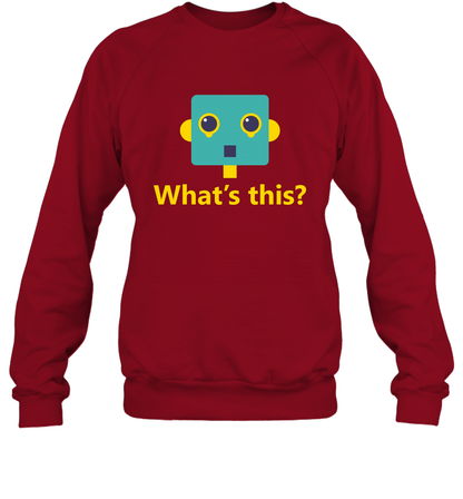 What's This Funny Robot Shirt Sweatshirt Sweatshirt Cardinal Red