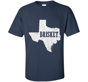 Texas Brisket T Shirt BBQ Brisket Shirt for Pitmasters t-shirt