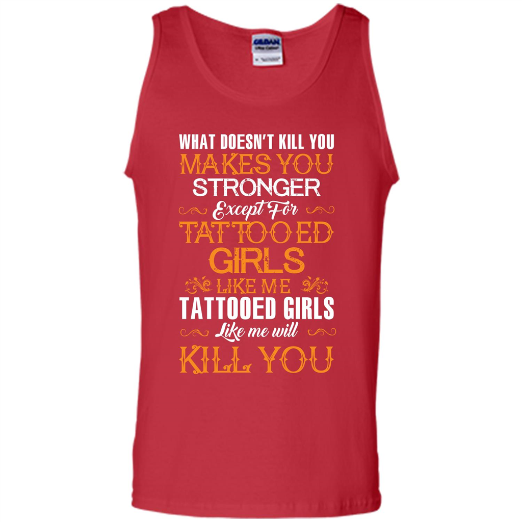Tatooed Girl T-shirt What Doesn’t Kill You Makes You Stronger T-shirt Red