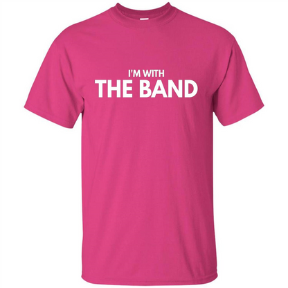 Music Lover T-shirt I'm With The Band Heliconia