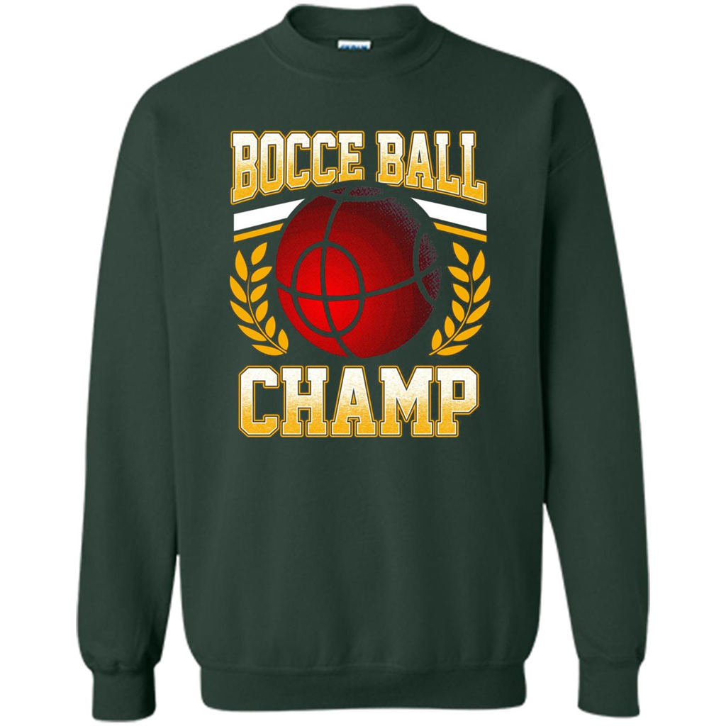 Bocce Ball Champ T-Shirt Bocce Ball Player Forest Green