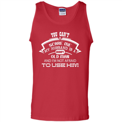 Wife T-shirt You CanŠ—Èt Scare Me My Husband Is A Grumpy Old Man Red