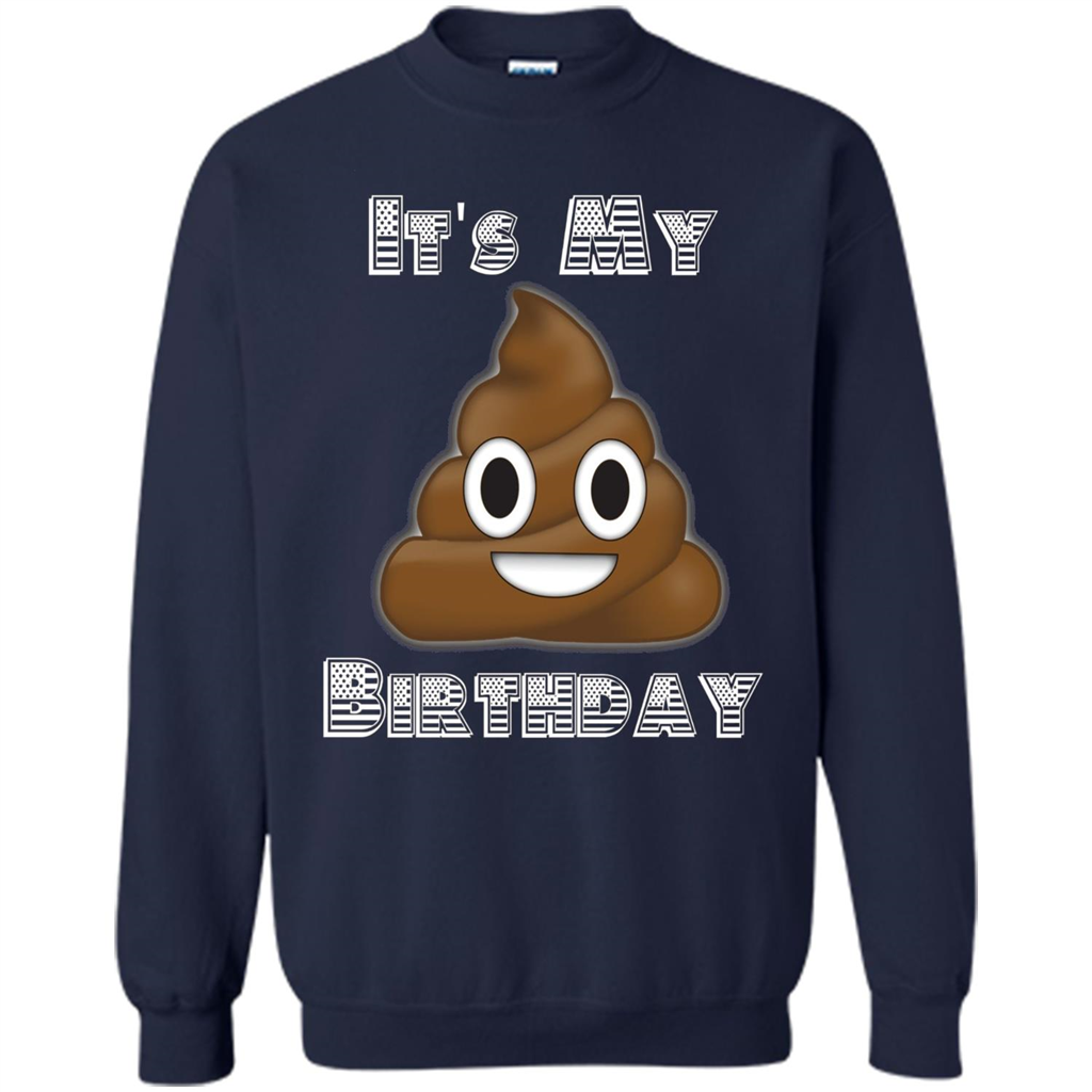 Funny Birthday T-shirt Emoji Poop - It's My Birthday Navy