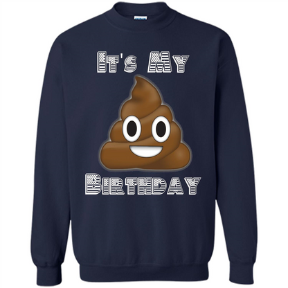 Funny Birthday T-shirt Emoji Poop - It's My Birthday Navy