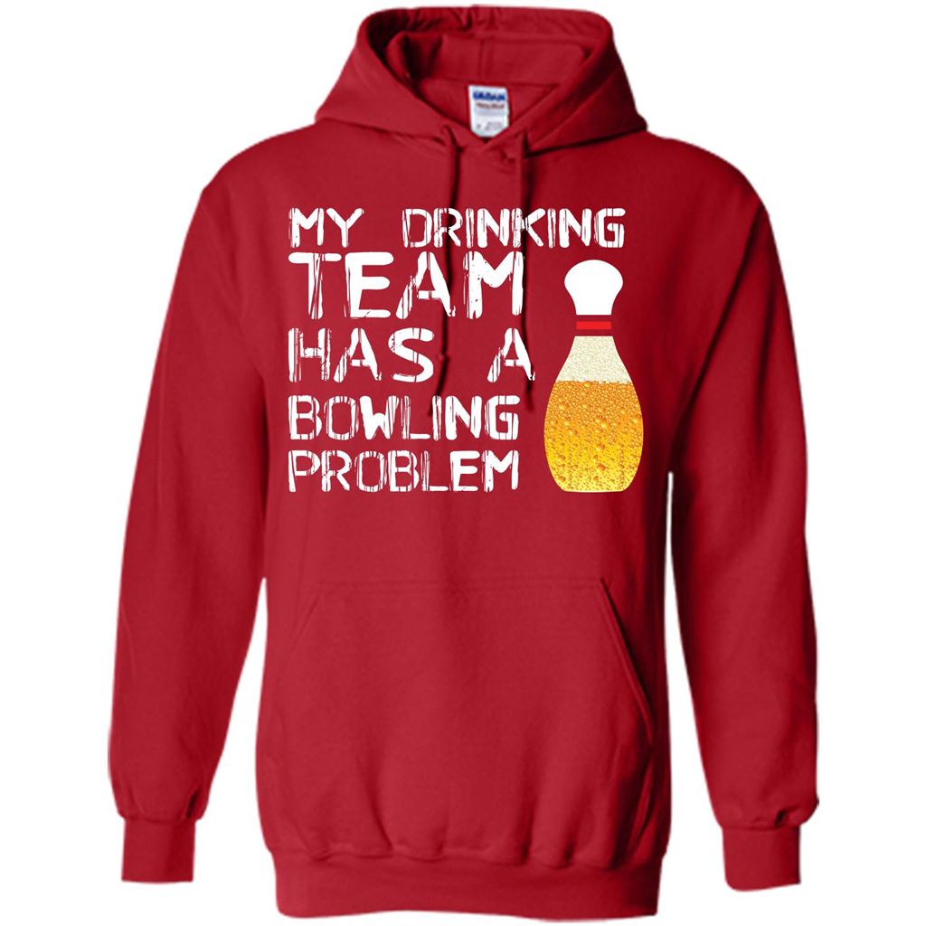Beer T-shirt My Drinking Team Has A Bowling Problem T-shirt Red