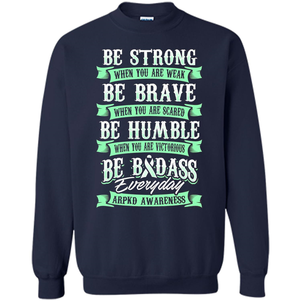 Be Strong Be Brave Be Humble Be Badass T-shirt Navy