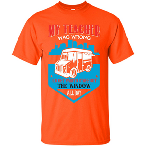 Ice Cream Car T-shirt I Do Get Paid To Stare Out The Window All Day