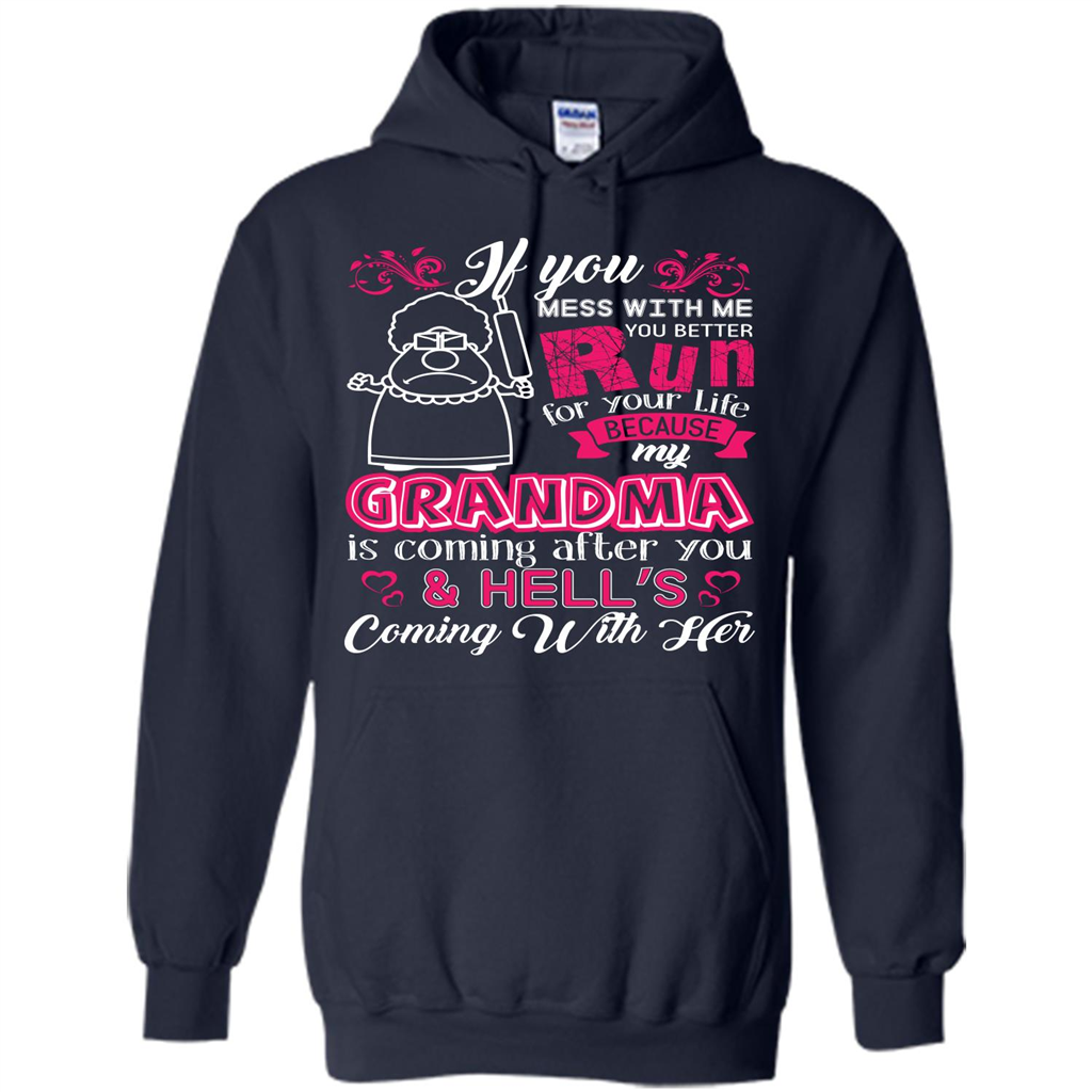 Family T-shirt If You Mess With Me You Better Run For Your Life Navy