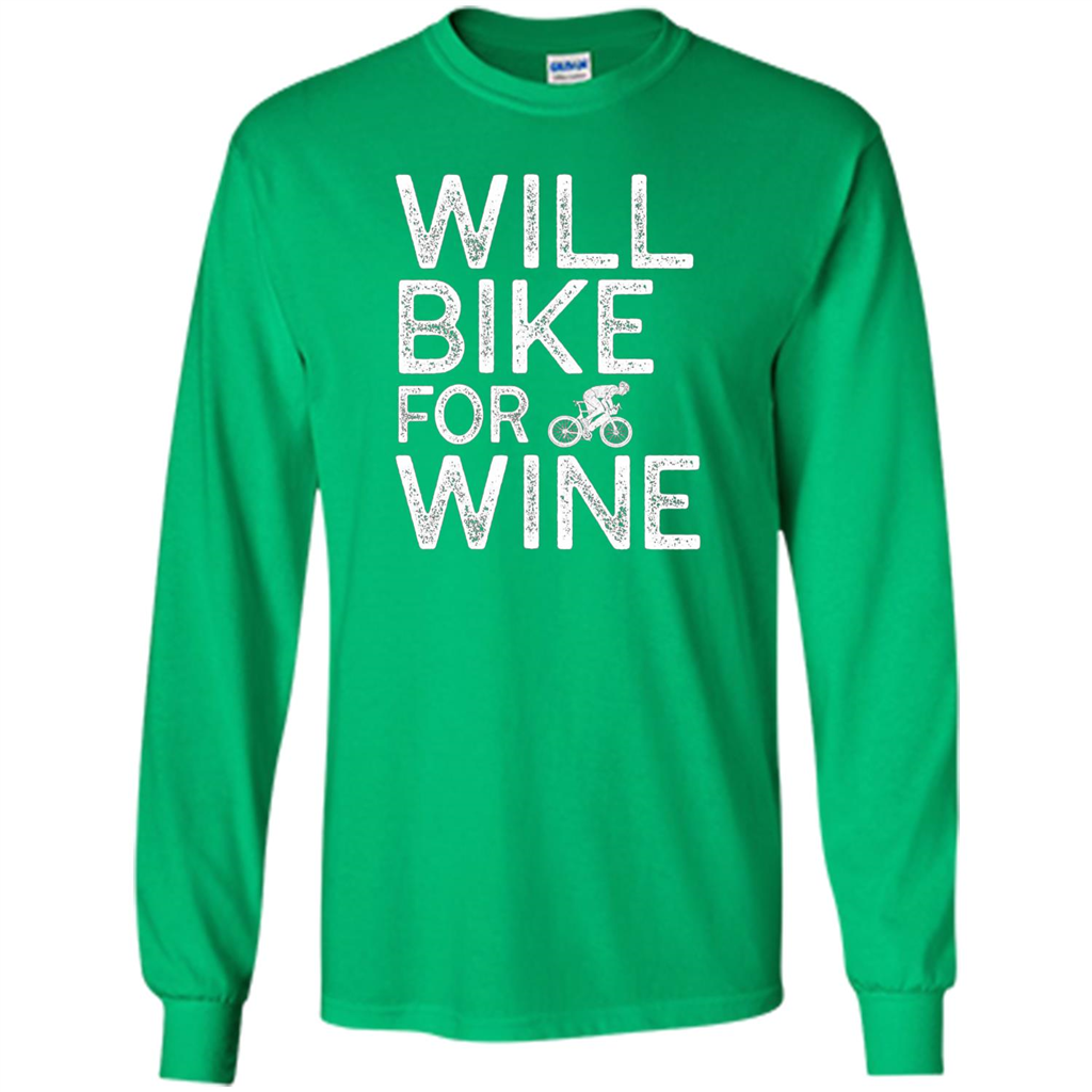 Cyclist Biker T-shirt Will Bike For Wine Irish Green