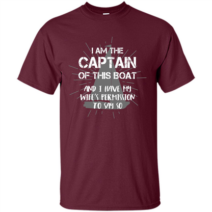 I Am The Captain Of This Boat Maroon