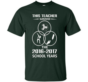 This Teacher Survived The 2016 2017 School Years T-shirt