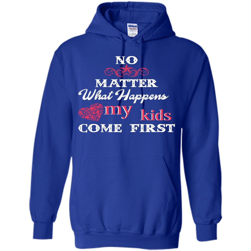 No Matter What Happens My Kids Come First T-shirt Royal