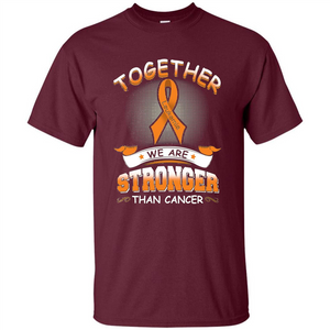 Leukemia Tshirt Together We Are Stronger Than Cancer