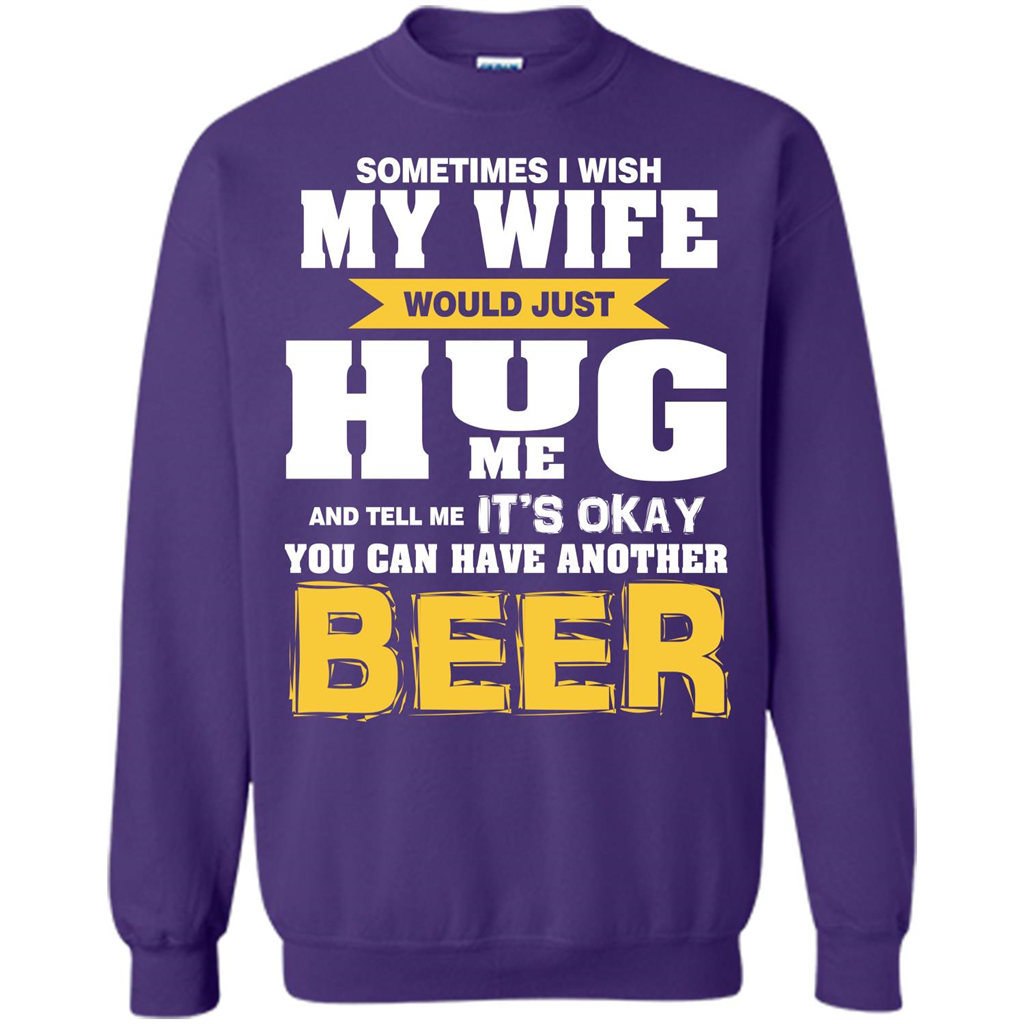 Beer Lover T-shirt You Can Have Another Beer T-shirt Purple