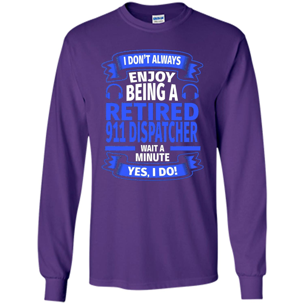 Retired 911 Dispatcher T-shirt Purple