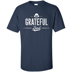 Grateful Dad Shirt - Vintage Style Gift Father T-shirt