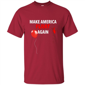 Make America Float Again T-Shirt Halloween Horror T-shirt