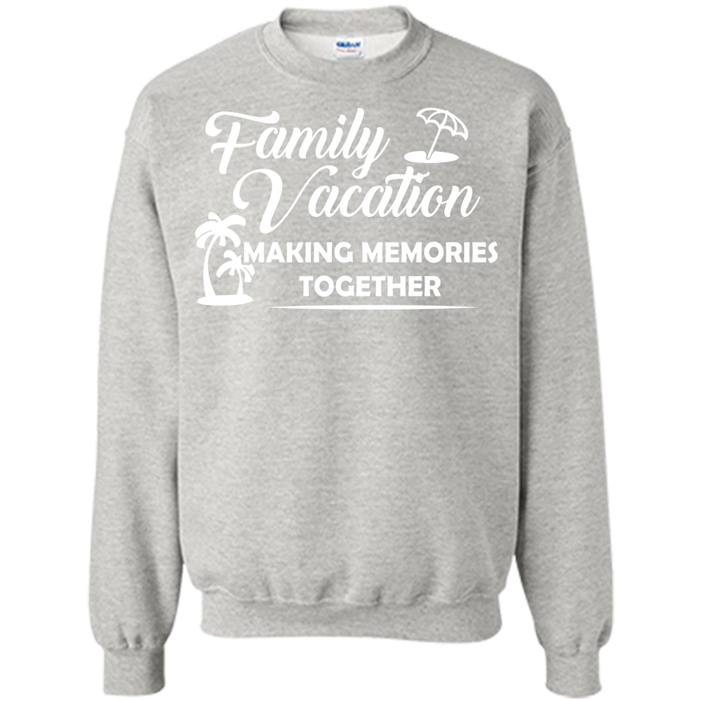 Family Vacation Making Memories Together T-shirt Ash