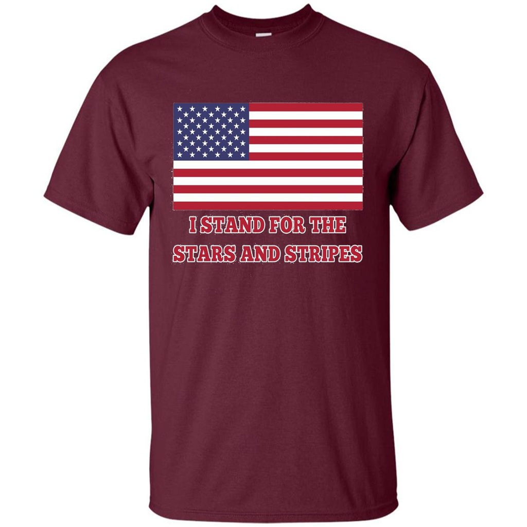 I Stand For The Star And Stripes American Flag T-shirt Maroon