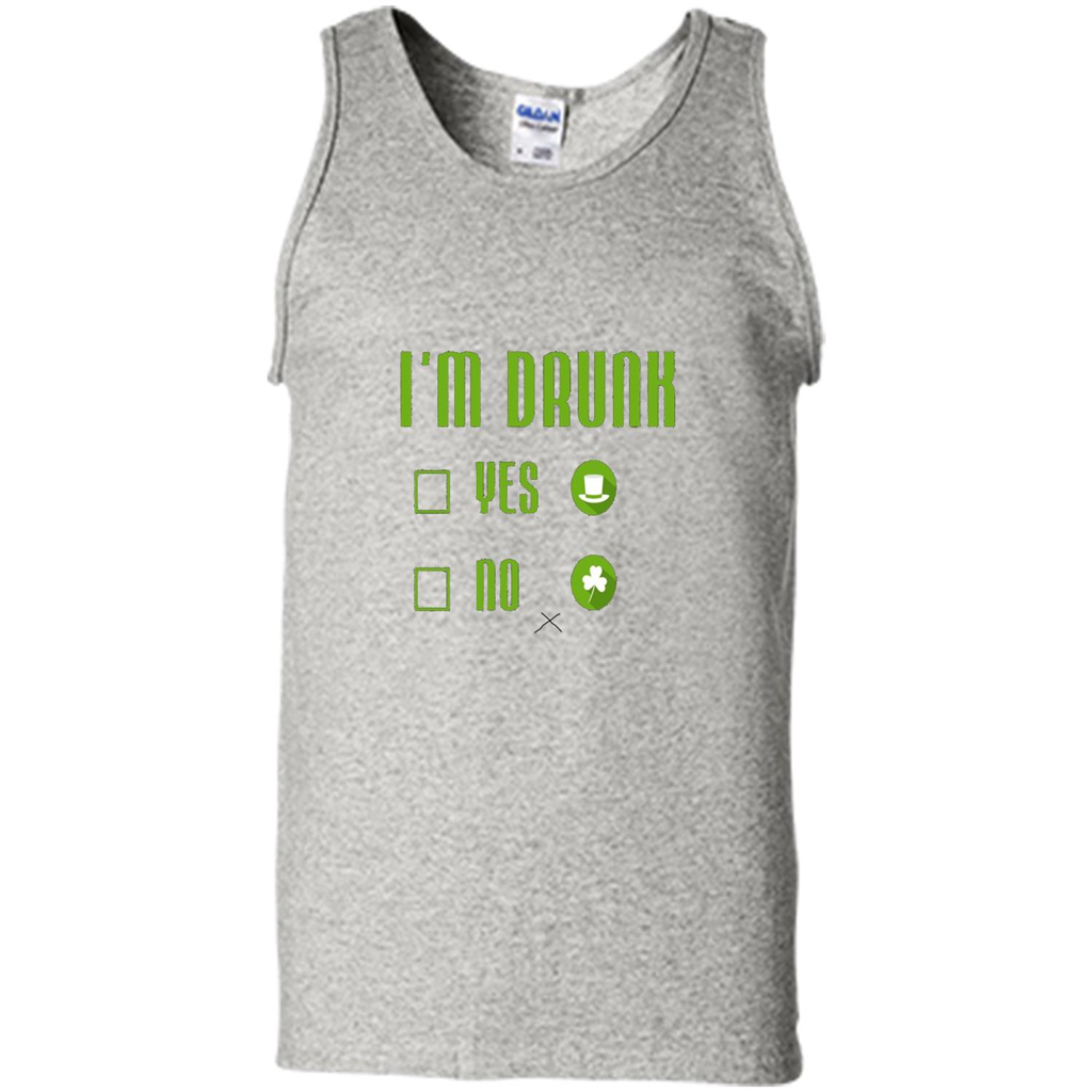 I'm Drunk Yes No Funny Driking St. Patricks Day Ash