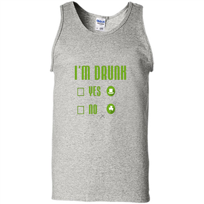 I'm Drunk Yes No Funny Driking St. Patricks Day Ash