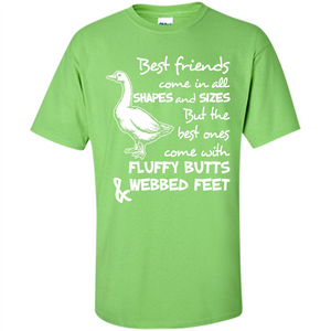 Best Friends Come In All Shapes And Sizes But The Best Ones Come With Fluffy Butts _ Webbed Feet