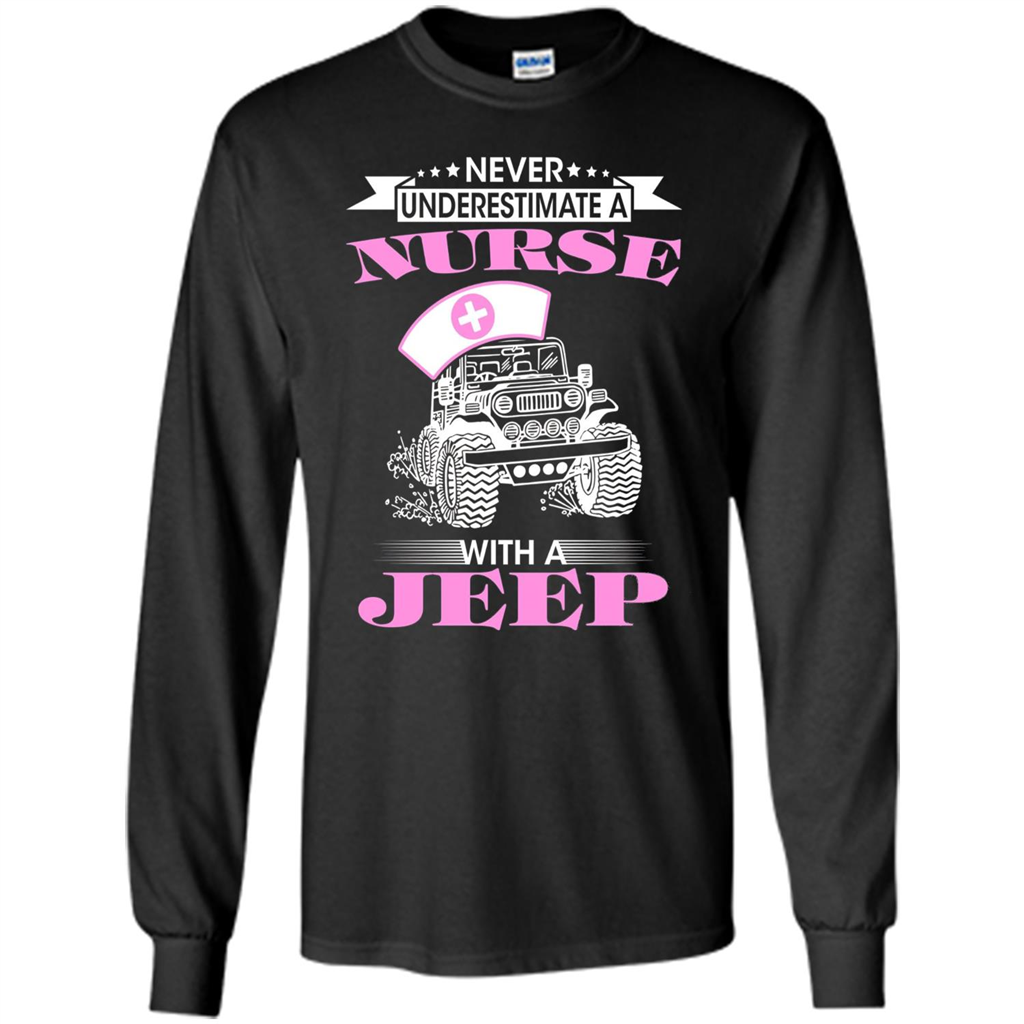 Never Underestimate A Nurse With A Jeep T-shirt Black