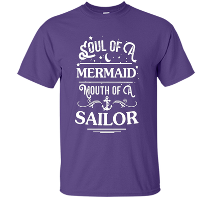 Soul Of A Mermaid Mouth Of A Sailor Shirt cool shirt Purple