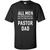 Men's Pastor Dad T-shirt Funny Sayings Men Christian T-shirt