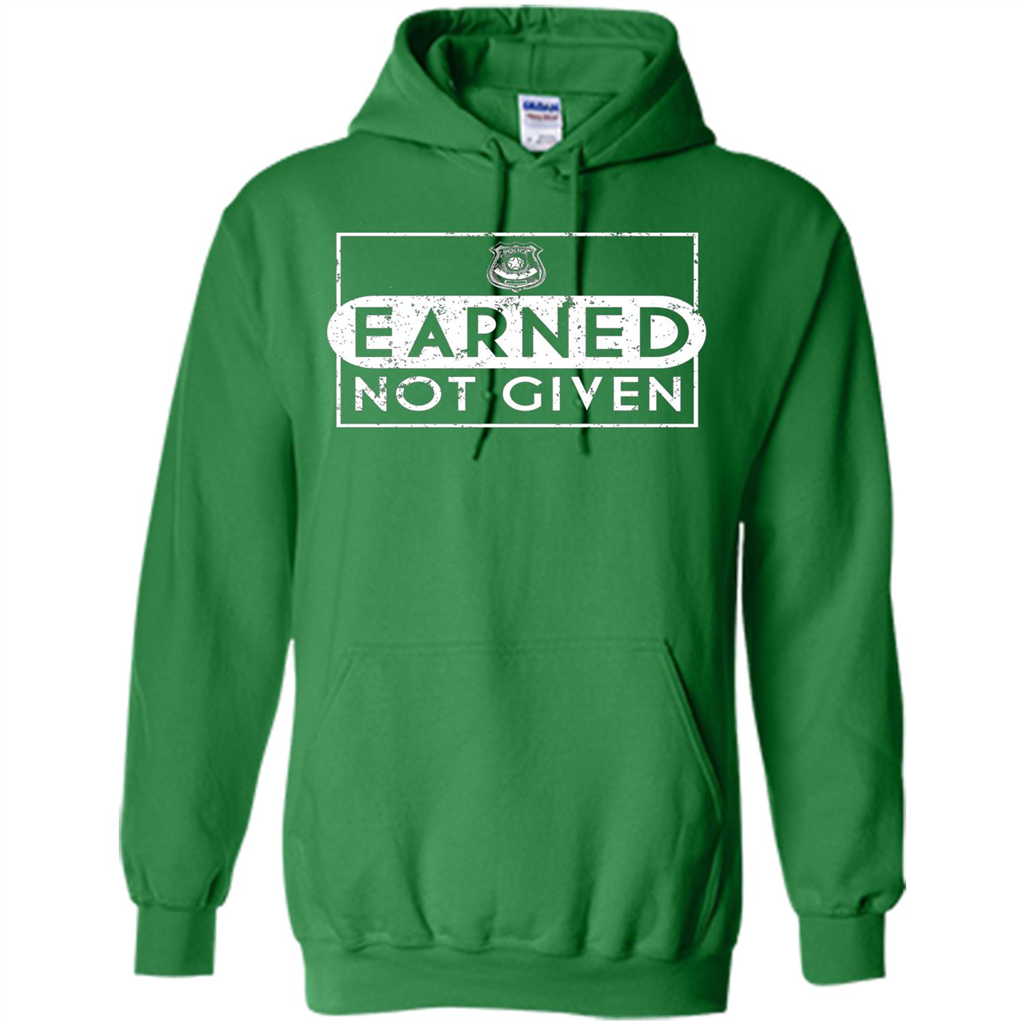 Police Academy Graduation T-shirt Earned Not Given Irish Green