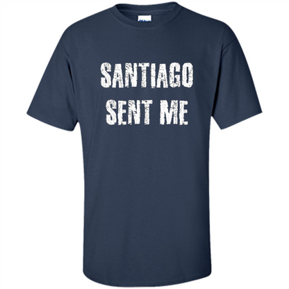 Santiago Sent Me T-shirt Navy