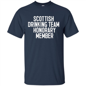 Scottish Drinking Team Honorary Member T-Shirt