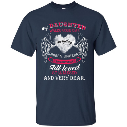 Parent T-shirt My Daughter Walks Beside Me Everyday Unseen T-shirt Navy