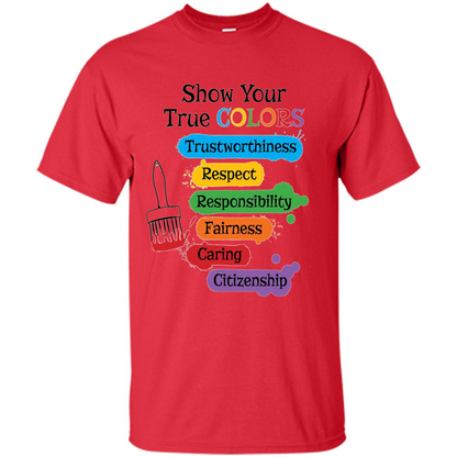 Show Your True Colors T-shirt Red