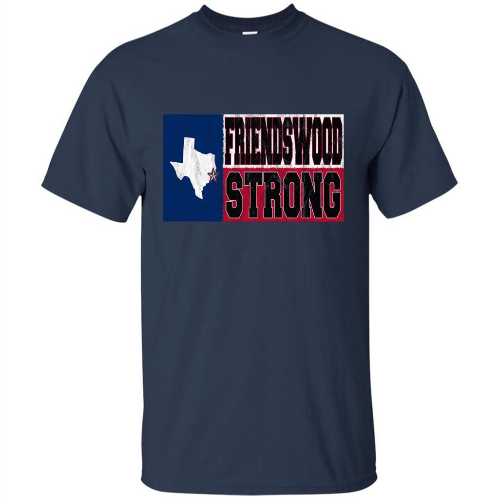 Friendswood Strong - Texas Flag - Friendswood Pride T-shirt Navy