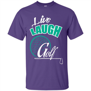 Goft T-shirt Live Laugh Golf