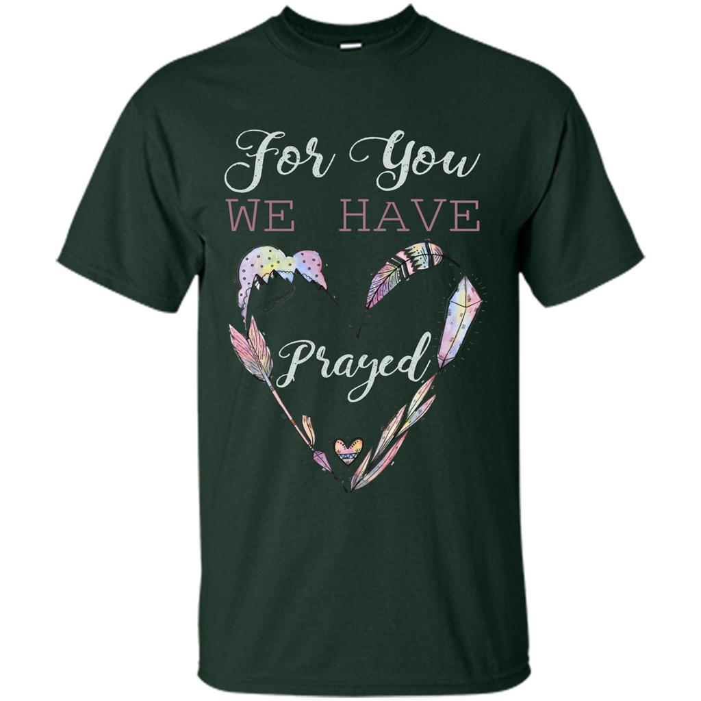 For You We Have Prayed Forest Green
