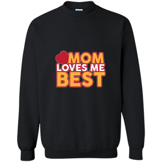 Mommy T-shirt Mom Loves Me Best Black