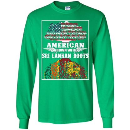 American Grown With Sri Lankan Roots T-shirt