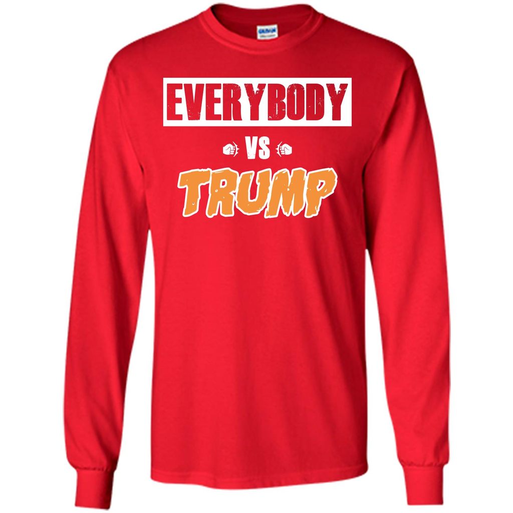 Funny President T-shirt Everybody Vs Trump Red