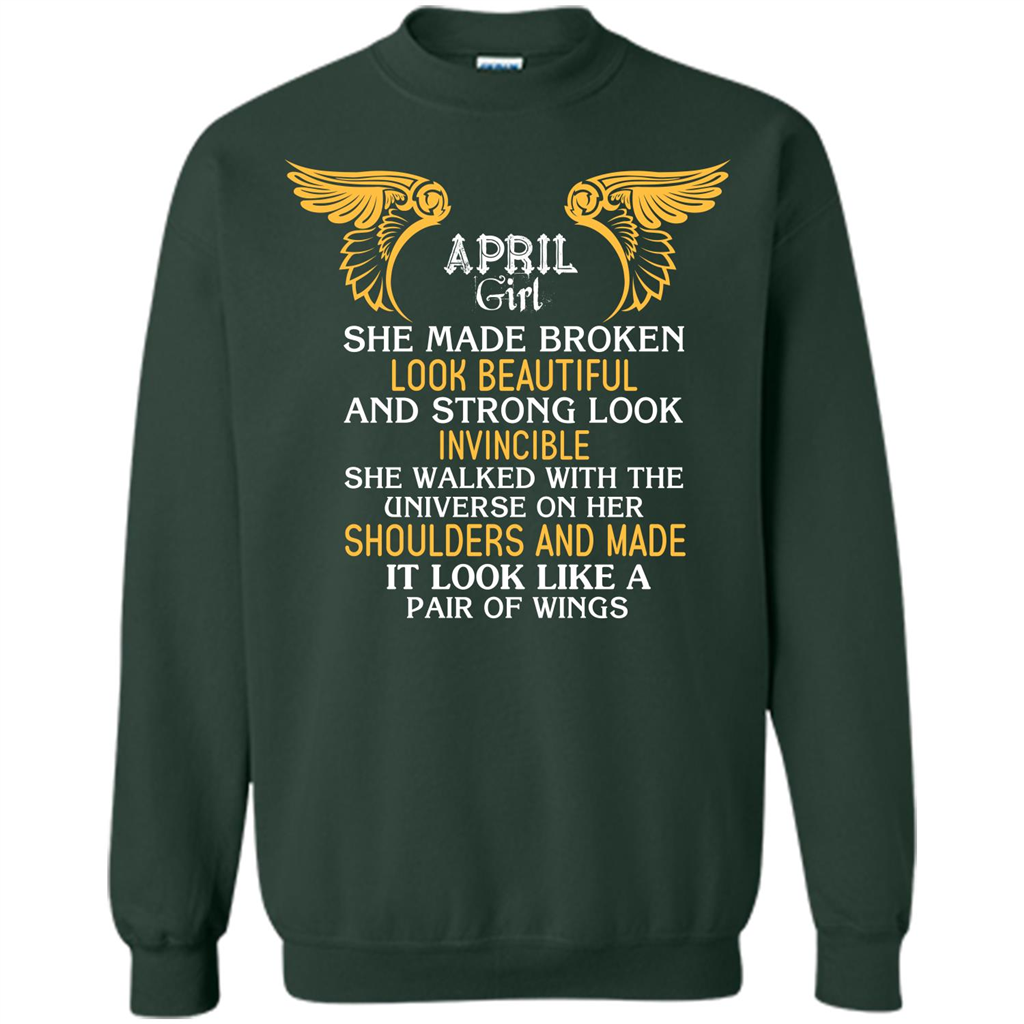 April Girl She Made Broken Look Beautiful T-shirt